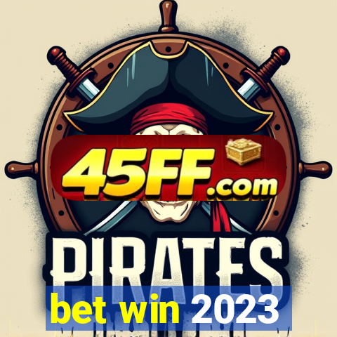 bet win 2023